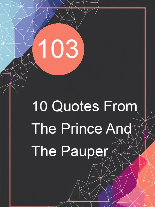 10 Quotes From The Prince And The Pauper